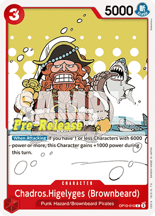 Chadros.Higelyges (Brownbeard) OP10-010