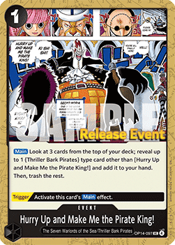 Hurry Up and Make Me the Pirate King! OP14-097