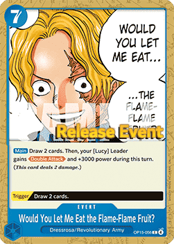 Would You Let Me Eat the Flame-Flame Fruit? OP15-056