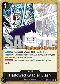Hallowed Glacier Slash OP16-100