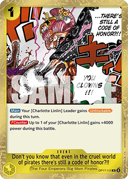 Don't you know that even in the cruel world of pirates there's still a code of honor?!! OP17-115